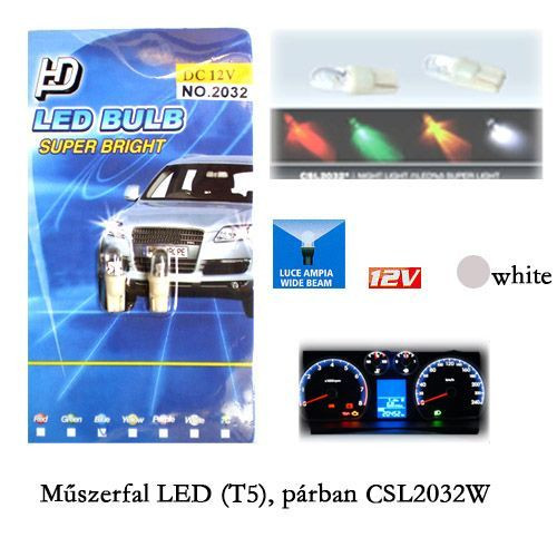 CSL2032W T5 fehér műszerfal LED izzó